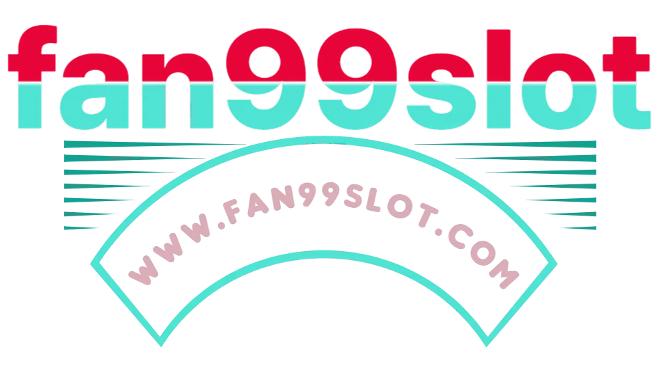 fan99 สล็อต